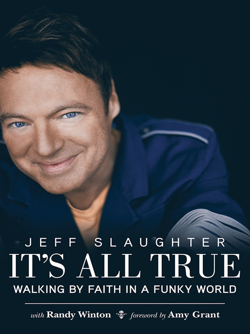 Title details for It's All True by Jeff Slaughter - Available